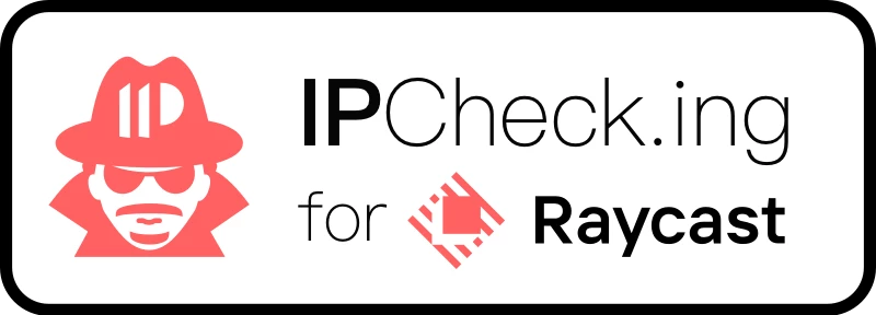IPCheck.ing on Raycast
